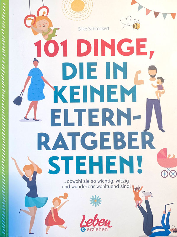 101-Dinge,-die-in-keinem-Elternratgeber-stehn-.. 101-Dinge,-die-in-keinem-Elternratgeber-stehn-..