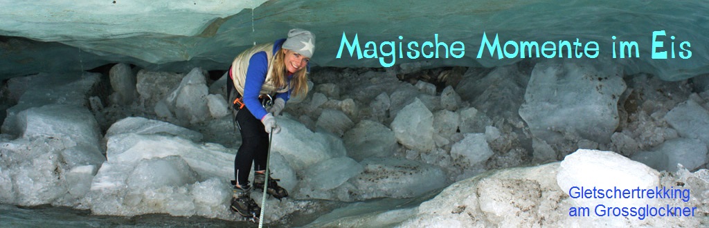 Gletschertrekking, Nationalpark Hohe Tauern