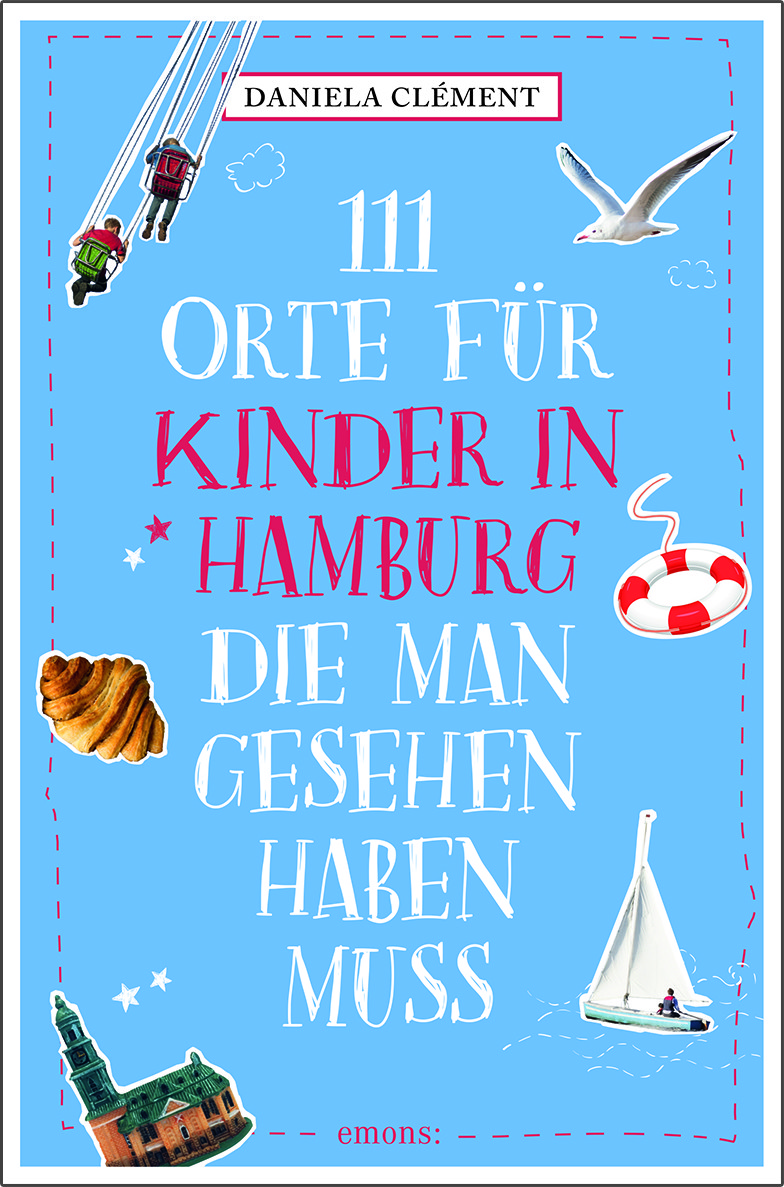 Titel 111 Orte fuer Kinder in Hamburg.Bild@Emons_Verlag.jpg